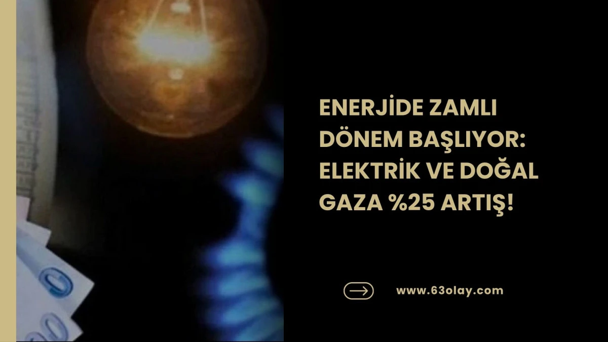 4 Nisan İtibarıyla Ge&ccedil;erli: İşte Yeni Elektrik ve Doğal Gaz Fiyatları