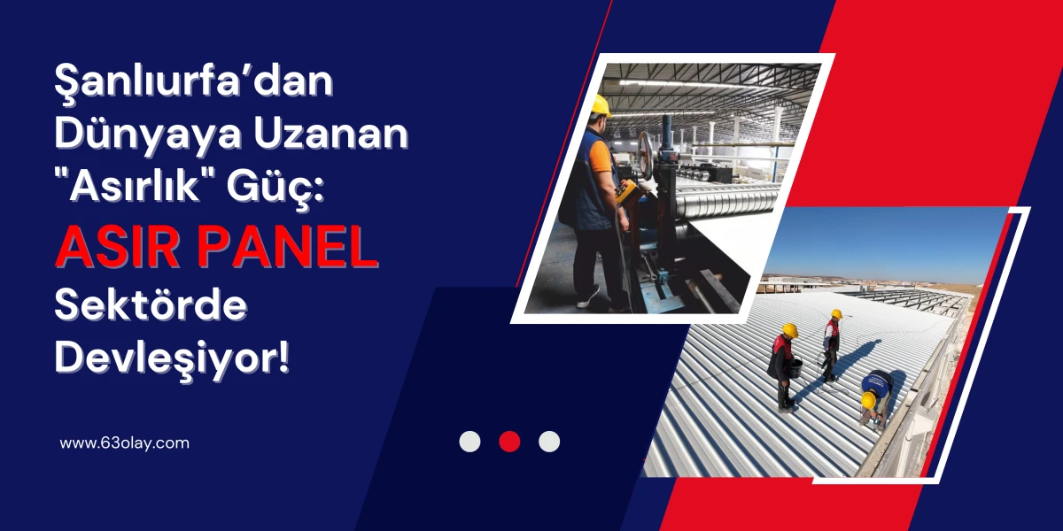 &Ccedil;atıdan Cepheye Kusursuz &Ccedil;&ouml;z&uuml;mler: ASIR PANEL ile G&uuml;ven İnşa Ediliyor