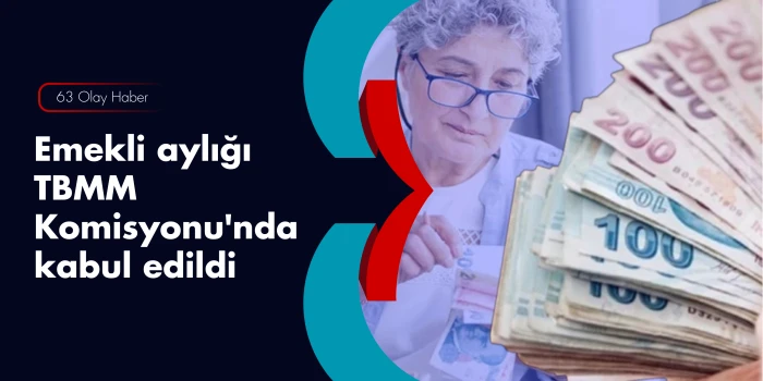 En d&uuml;ş&uuml;k emekli aylığı 20 bin TL oldu! Bazı kanunlarda da değişim ger&ccedil;ekleşti...