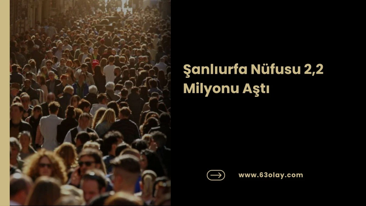 Eyy&uuml;biye mi, Karak&ouml;pr&uuml; m&uuml;? Şanlıurfa'nın En Kalabalık İl&ccedil;esi Değişti mi?