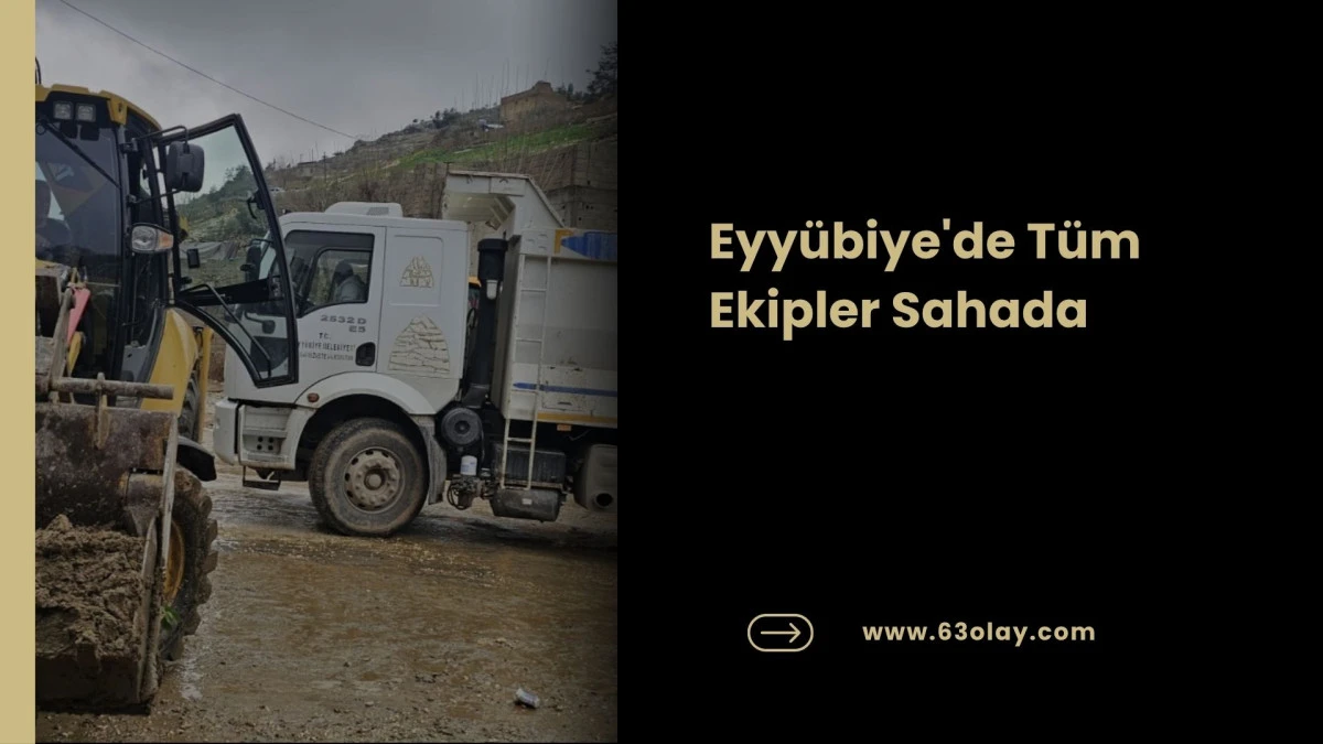 Eyy&uuml;biye'de T&uuml;m Ekipler Sahada