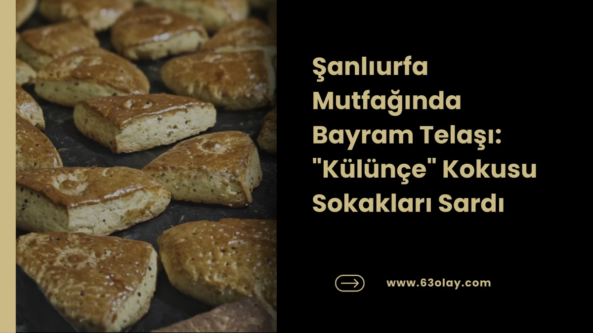 Fırınlarda K&uuml;l&uuml;n&ccedil;e Mesaisi: Peygamberler Şehrinde Bayram Hazırlığı