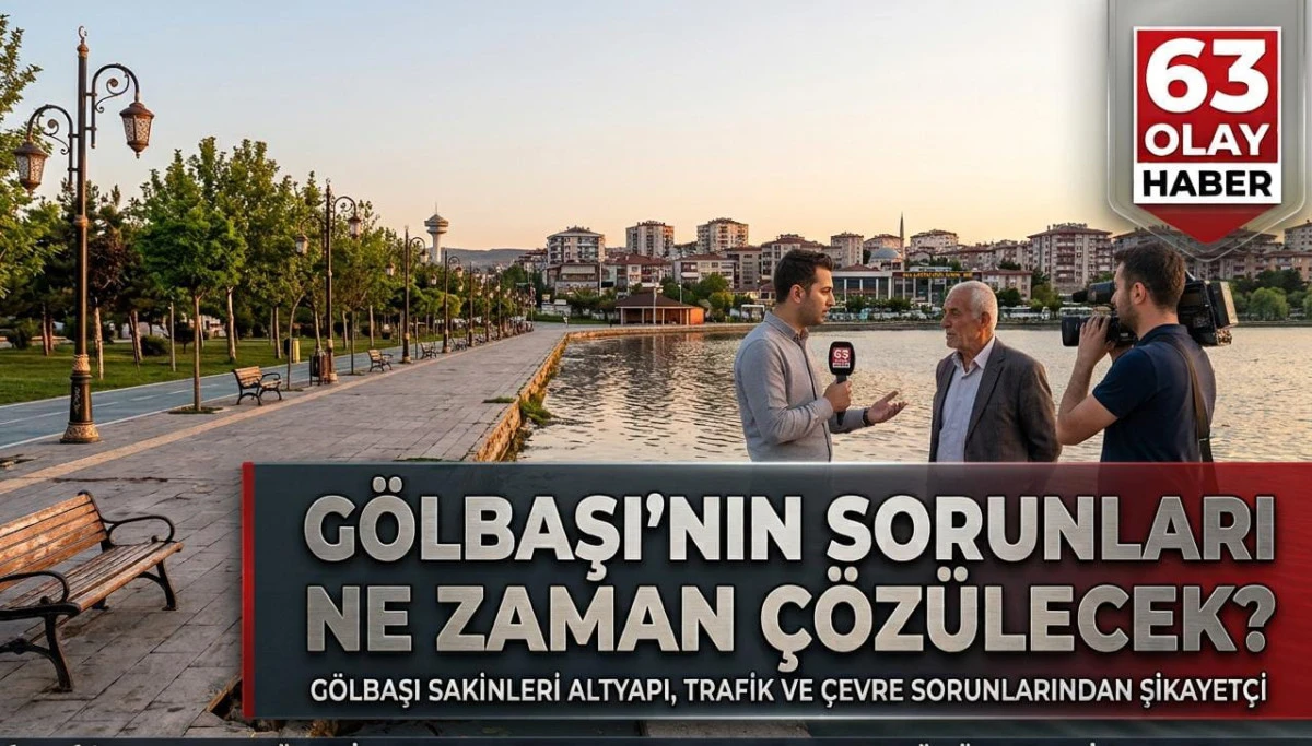 G&ouml;lbaşı İl&ccedil;esinde G&uuml;ndem: &Ccedil;evre, Altyapı ve Dengeli Kentleşme