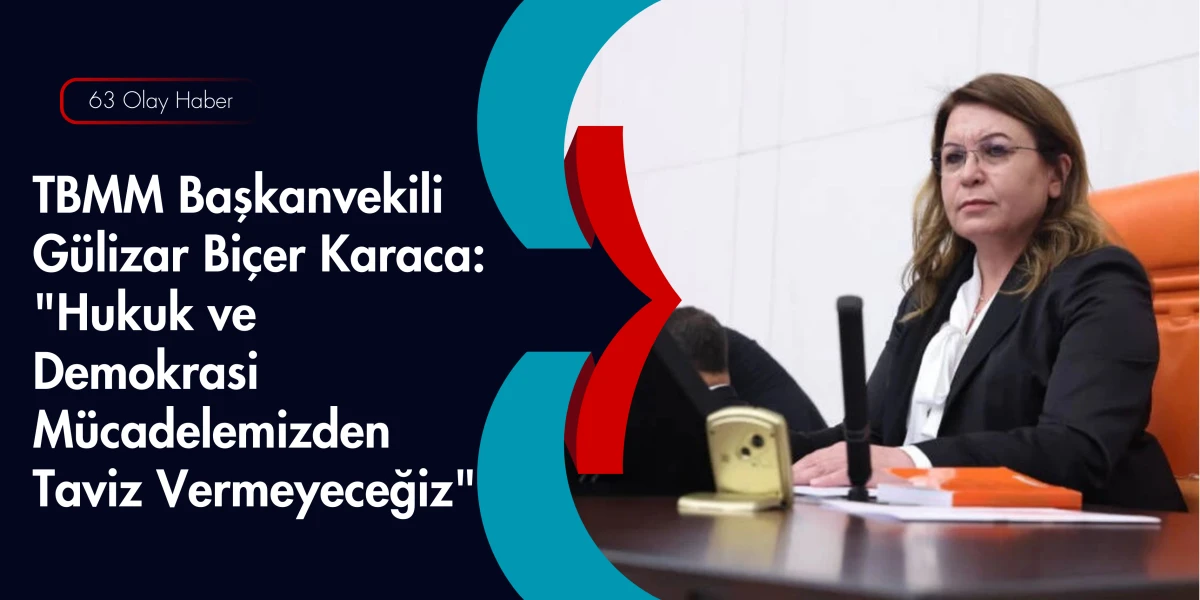 G&uuml;lizar Bi&ccedil;er Karaca: Denizli&rsquo;nin Hakkını Ankara&rsquo;da Savunuyoruz