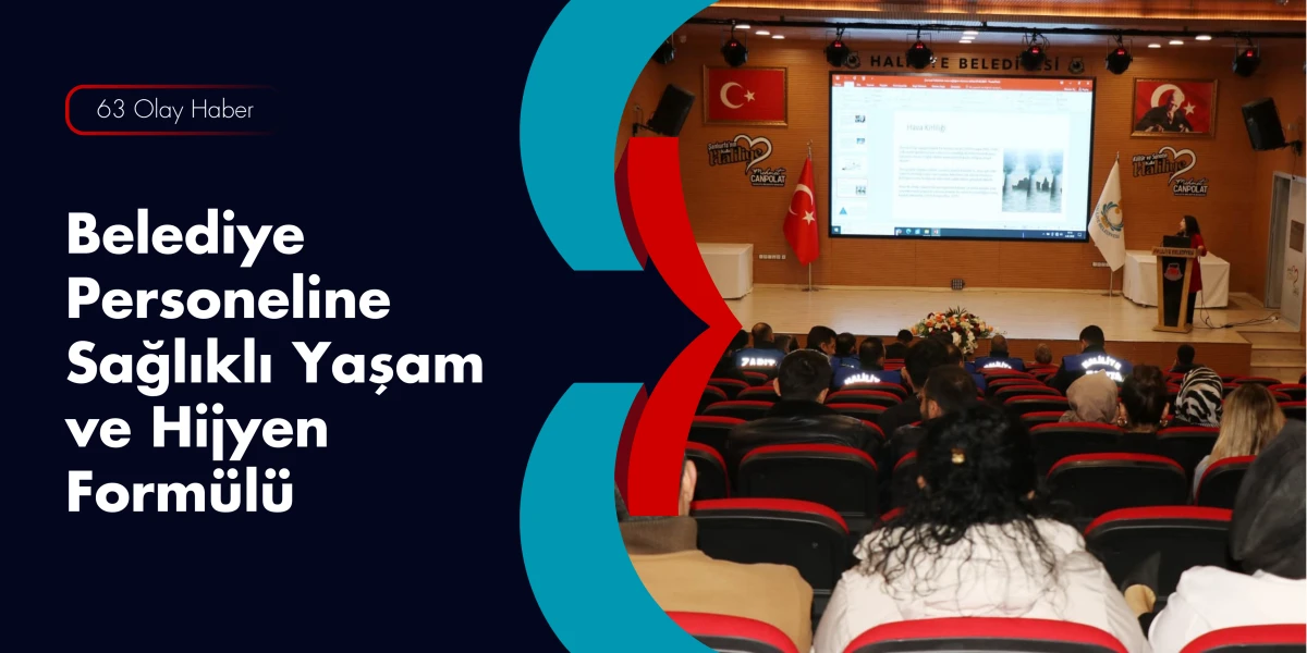 HALİLİYE BELEDİYESİ PERSONELİNE &Ccedil;EVRE SAĞLIĞI EĞİTİMİ