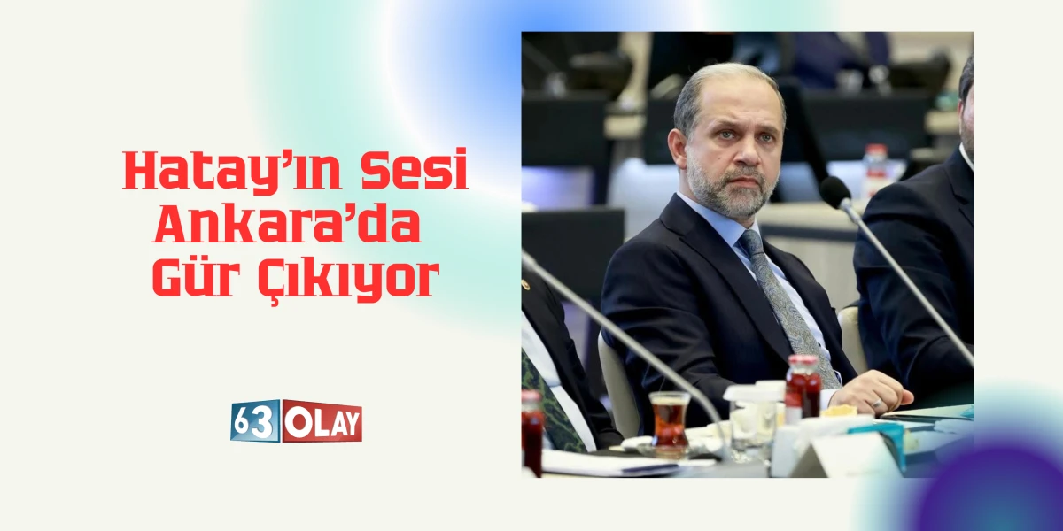 Hatay Milletvekili Abdulkadir &Ouml;zel: Hatay&rsquo;ı Sokak Sokak, Bina Bina Yeniden İnşa Ediyoruz