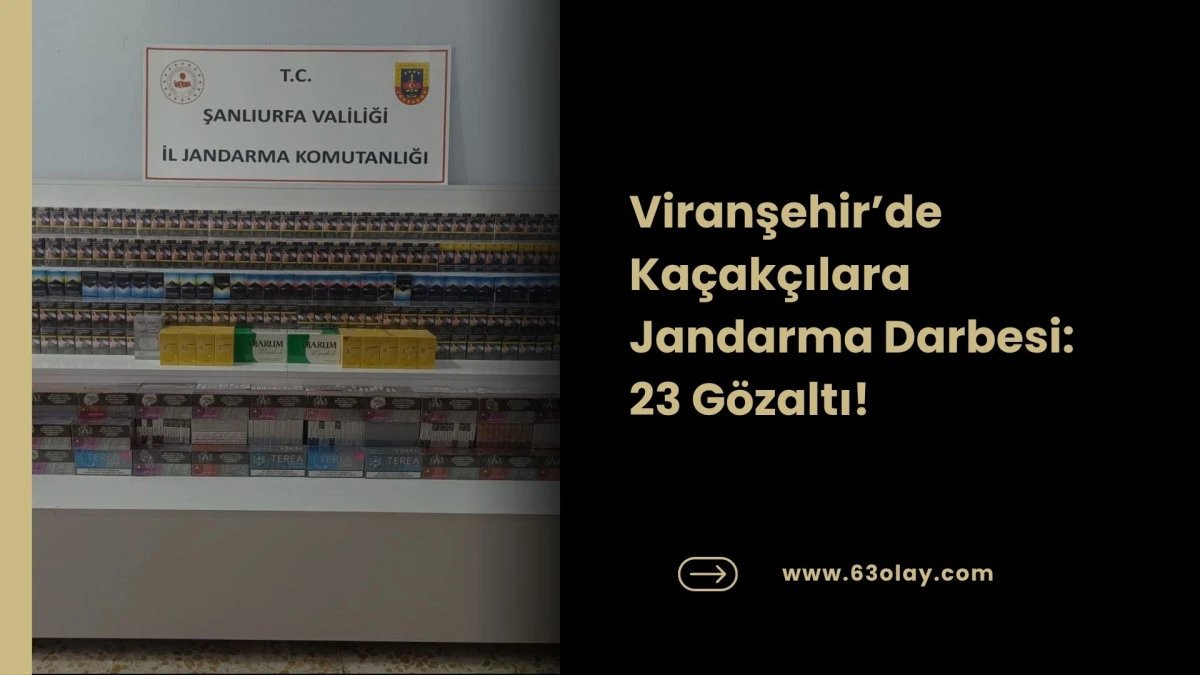 Ka&ccedil;ak&ccedil;ılara Ge&ccedil;it Yok! Viranşehir'de Operasyon D&uuml;ğmesine Basıldı