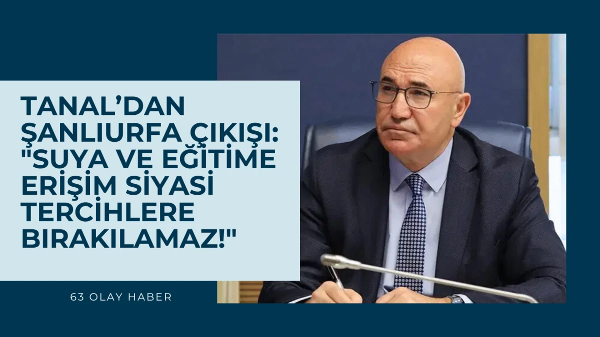 Mahmut Tanal Meclis&rsquo;i Urfa İ&ccedil;in Ayağa Kaldırdı