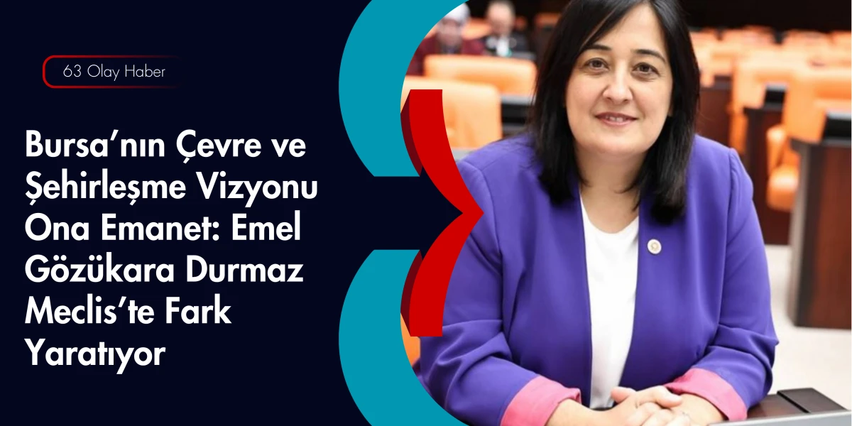 Meclis&rsquo;in &Ccedil;evre Mimarı: Emel G&ouml;z&uuml;kara Durmaz