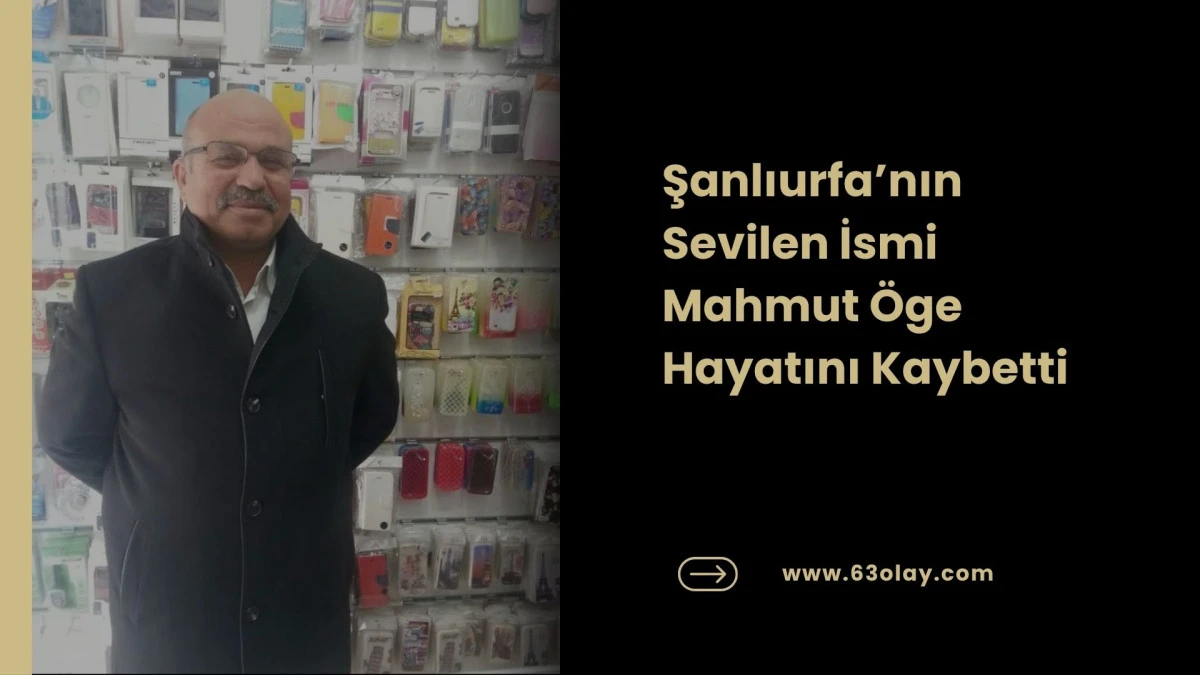 Mersavi Aşiretinin Acı G&uuml;n&uuml;: Mahmut &Ouml;ge Vefat Etti