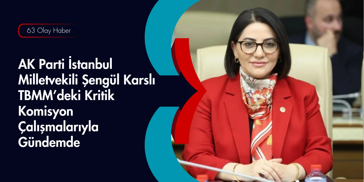 Milletvekili Şeng&uuml;l Karslı: Toplumsal Hassasiyeti Y&uuml;ksek Konuları Yakından Takip Ediyoruz
