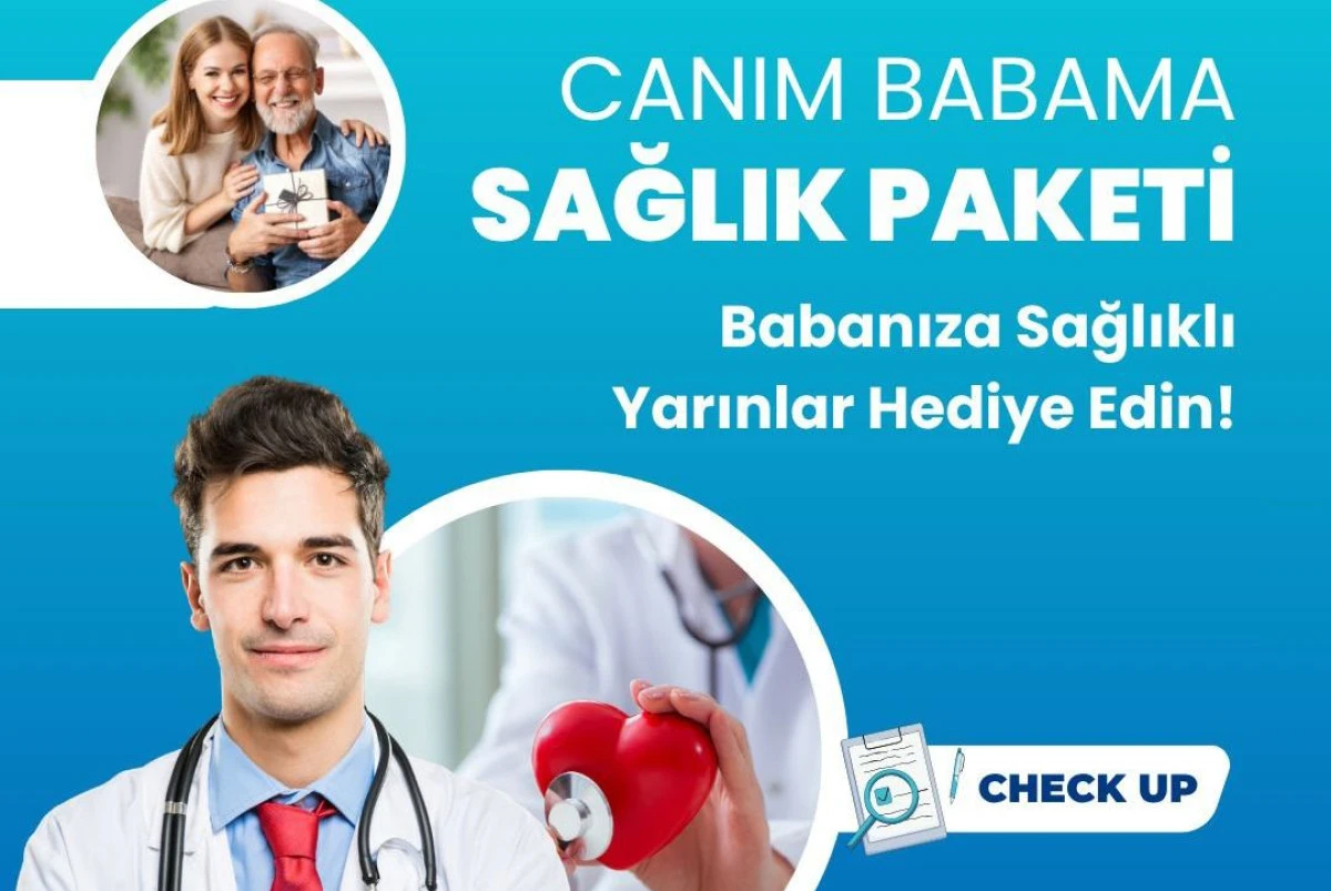 Nev Hospital&rsquo;dan Babalar G&uuml;n&uuml;&rsquo;ne &Ouml;zel Anlamlı Kampanya: Sağlık Dolu Bir Hediye!