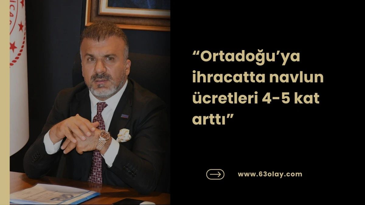Ortadoğu&rsquo;ya İhracatta Navlun &Uuml;cretleri 4-5 Kat Arttı