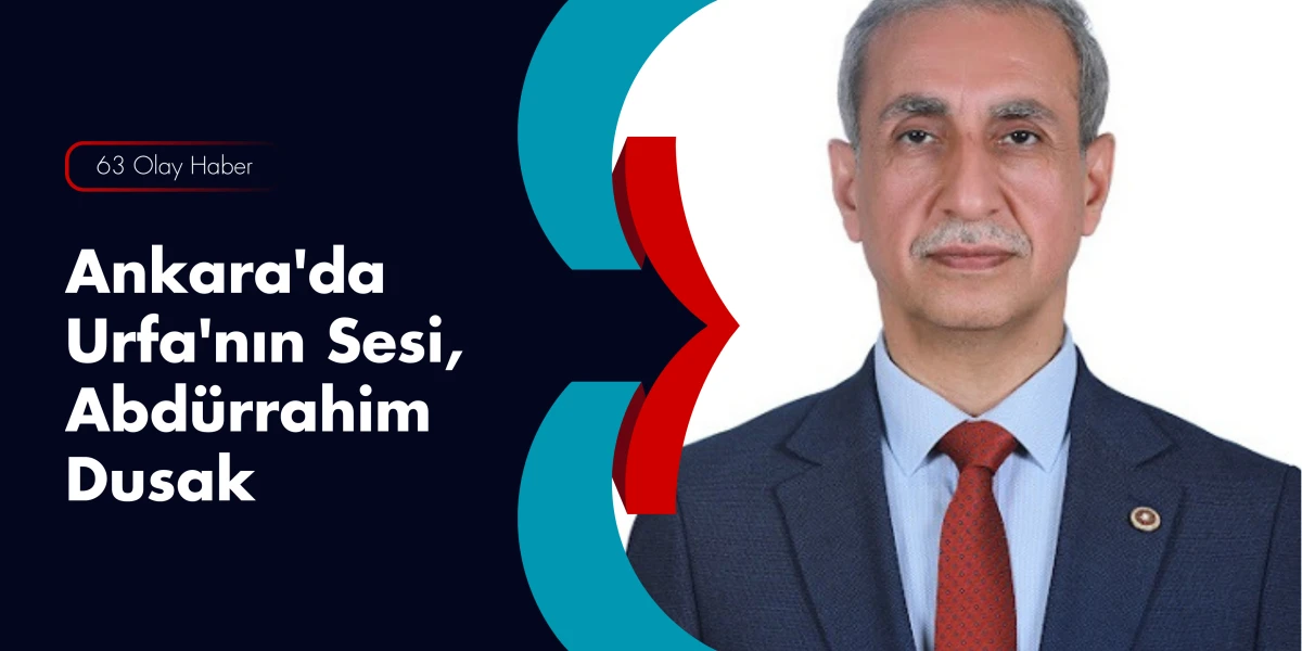 Prof. Dr. Abd&uuml;rrahim Dusak: Şanlıurfa&rsquo;yı Sağlık ve Eğitimde B&ouml;lgenin Yıldızı Yapacağız