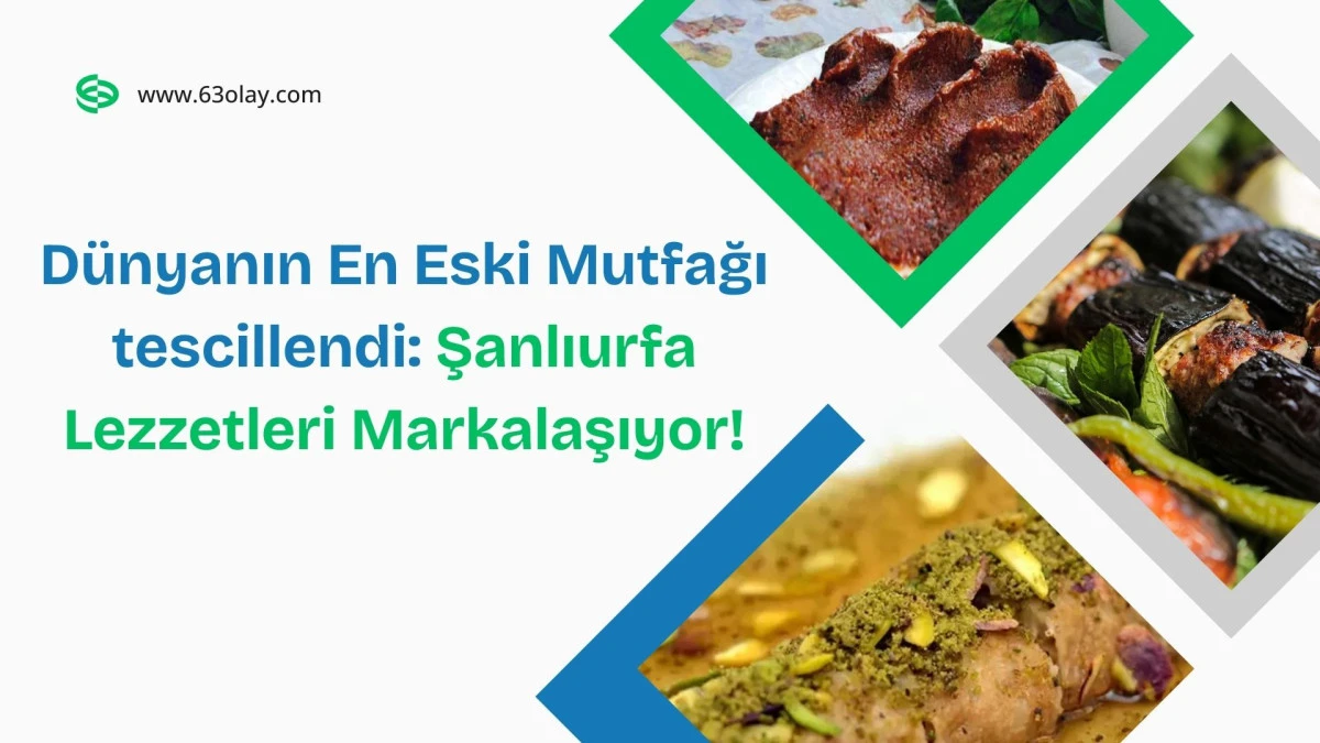 Sadece Urfa&rsquo;da Yiyebileceğiniz O Tatlar Artık Koruma Altında!