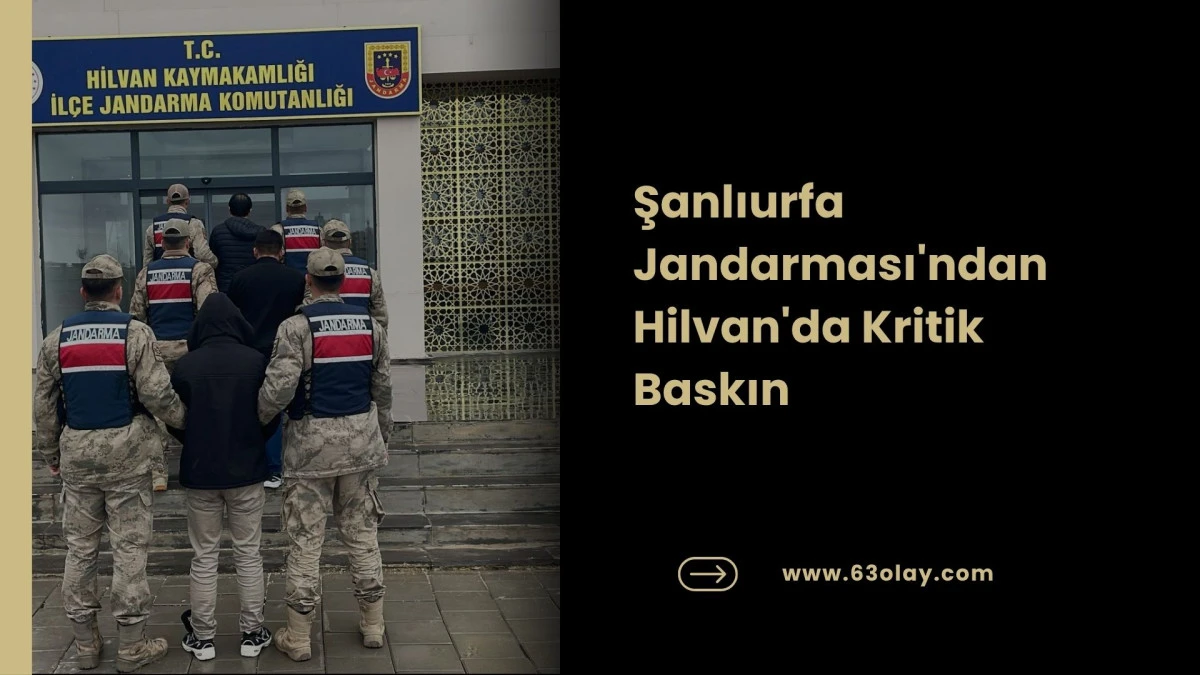 Şanlıurfa Jandarmasından Hilvan&rsquo;da Zehir Tacirlerine Darbe: 3 Tutuklama