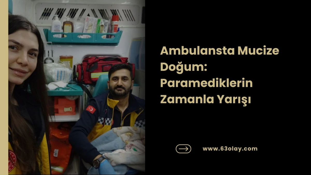 Şanlıurfa&rsquo;da Ambulans &Ccedil;alışanları Doğum İ&ccedil;in Zamanla Yarıştı 