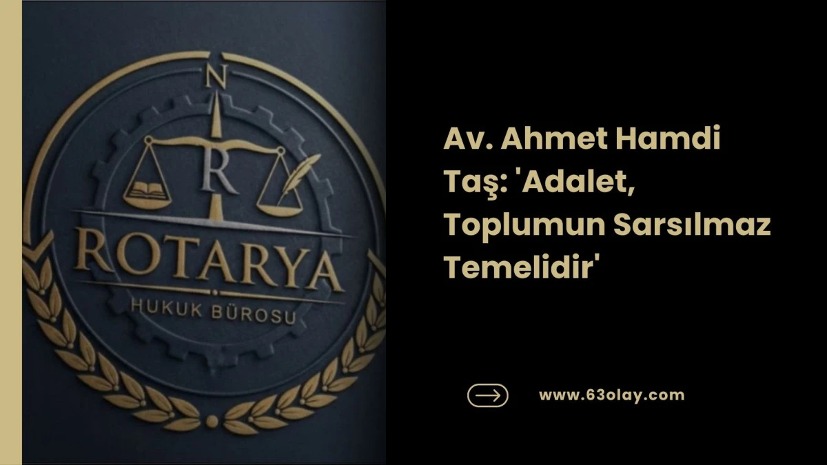 Şanlıurfa&rsquo;nın Tanınmış Hukuk&ccedil;usu Ahmet Hamdi Taş&rsquo;tan Anlamlı Mesaj