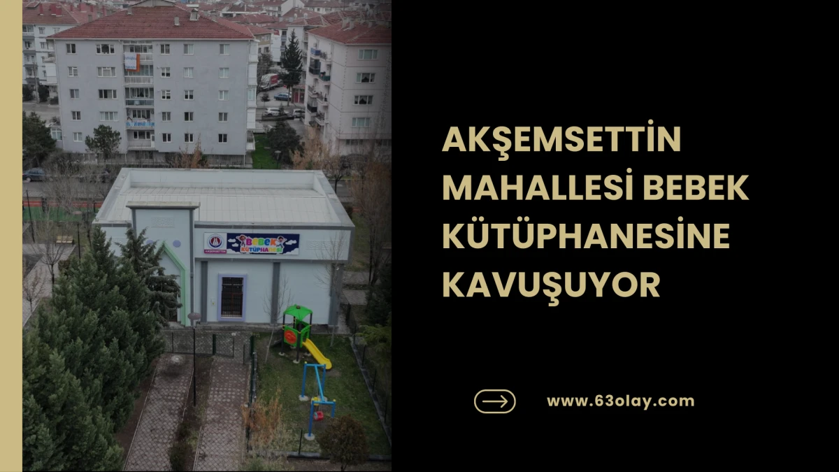 SİNCAN&rsquo;A İKİNCİ BEBEK K&Uuml;T&Uuml;PHANESİ GELİYOR