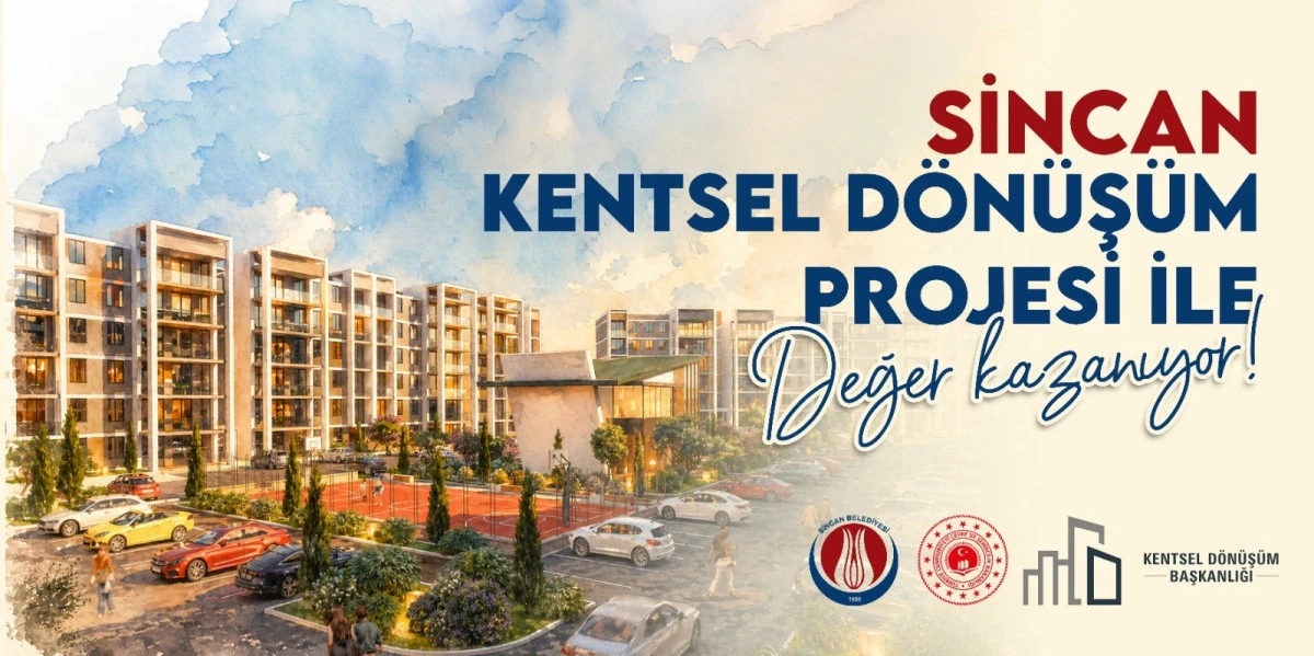 SİNCAN&rsquo;DA KENTSEL D&Ouml;N&Uuml;Ş&Uuml;M İ&Ccedil;İN D&Uuml;ĞMEYE BASILDI