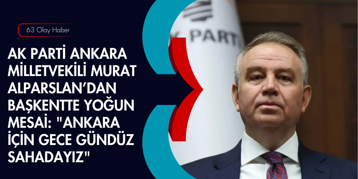 TBMM&rsquo;nin ve Ankara Siyasetinin G&uuml;&ccedil;l&uuml; İsmi Murat Alparslan&rsquo;dan Yoğun Başkent Mesaisi