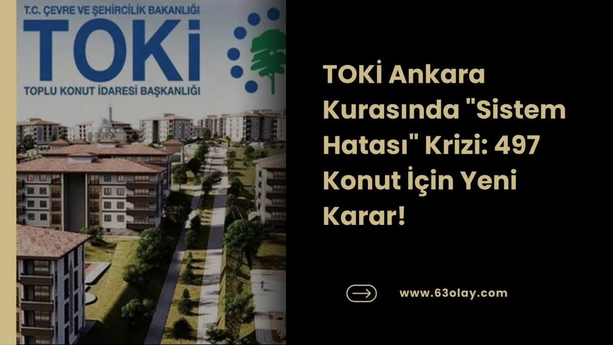 TOKİ Ankara Merkez Kurasında Teknik Revize