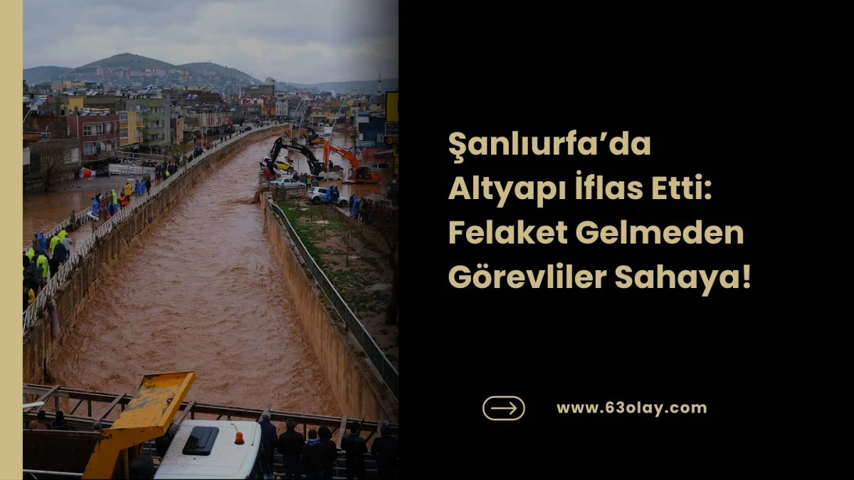 Urfalının &Ccedil;ilesi Bitmiyor: Her Yağmur Bir Kabus, Her Sokak Bir G&ouml;l!