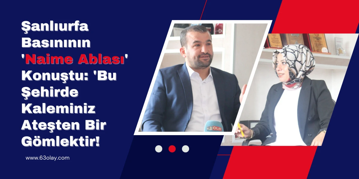 Urfa&rsquo;nın Sert R&uuml;zg&acirc;rında Eğilmeyen Bir Kalem: Gazetecilik Kadın Zarafetiyle Nasıl Direnir?