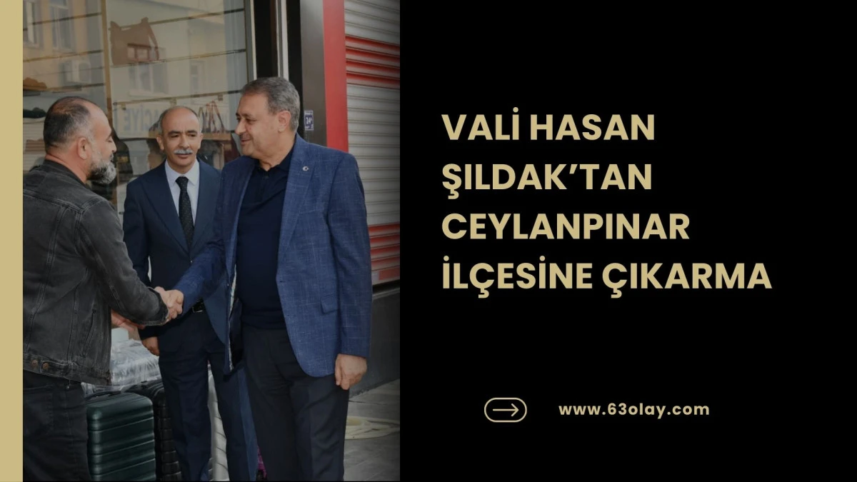 VALİ ŞILDAK İFTARDA CEYLANPINARLILARLA BULUŞTU