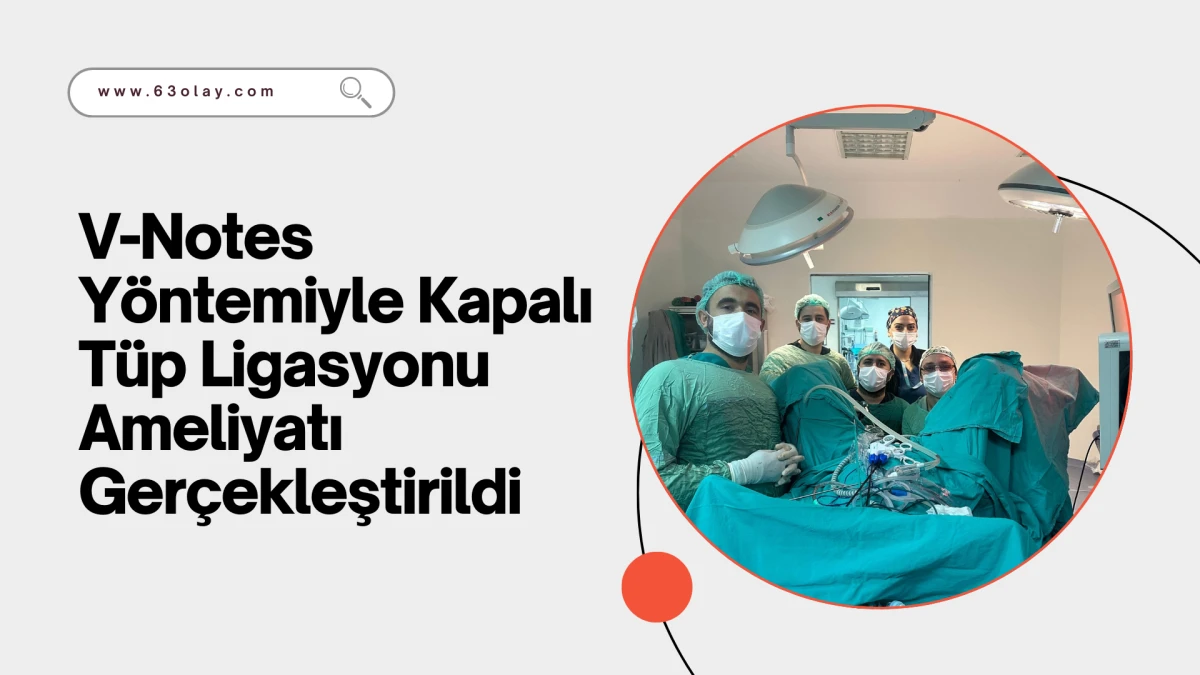 Viranşehir Devlet Hastanesi&rsquo;nde Bir İlk